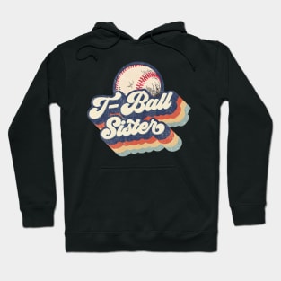 Retro T-Ball Sister Mother's Day Hoodie